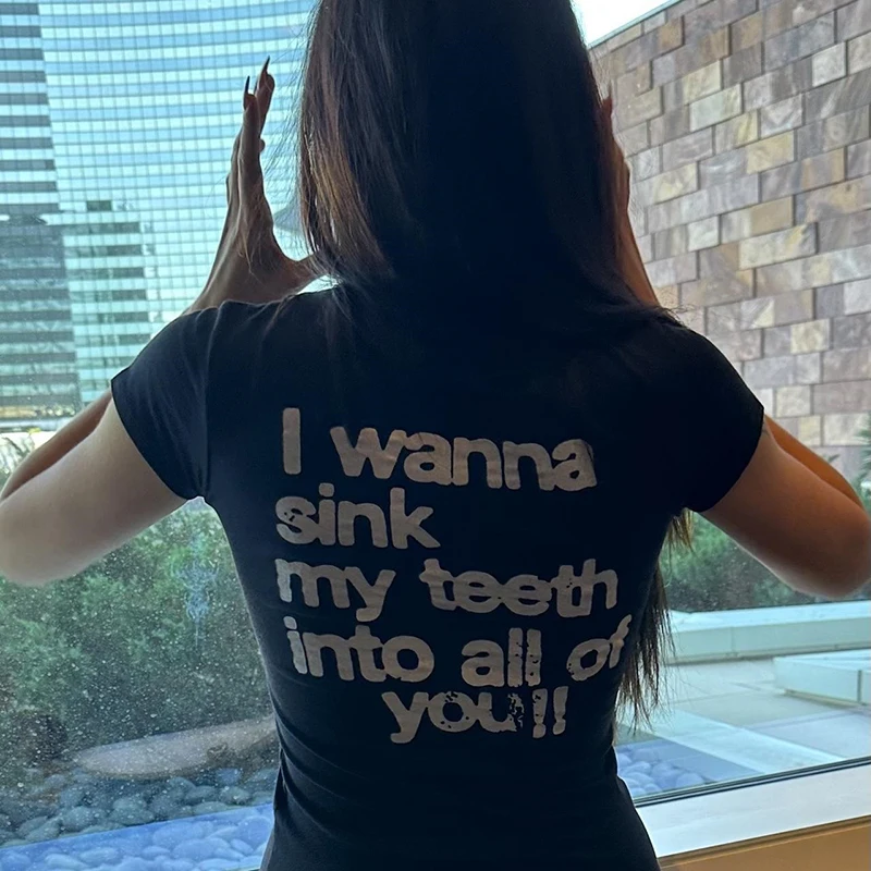 I Wanna Sink My Teeth Into All Of You T-Shirt